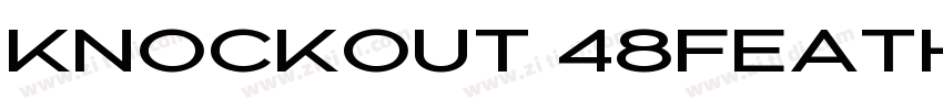 Knockout 48Featherwe字体转换